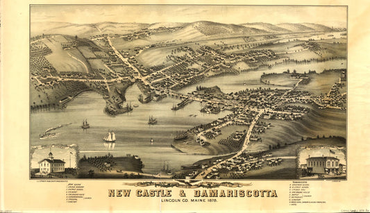 Birds eye view of the villages of New Castle & Damariscotta, Lincoln Co., Maine, 1878 (1878) – Historic Bird’s-Eye View Panorama Print