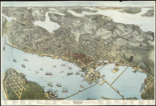 Birds-eye-view of Seattle and environs King County, Wash., 1891. (1891) – Historic Bird’s-Eye View Panorama Print