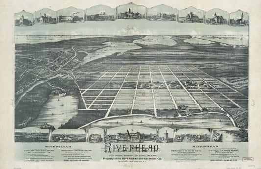 Riverhead, the home resort of Long Island : property of the Riverhead Investment Co., 30 Ann Street, New York City, N.Y. (1890) – Historic Bird’s-Eye View Panorama Print