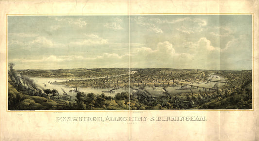 Pittsburgh, Allegheny & Birmingham (1871) – Historic Bird’s-Eye View Panorama Print