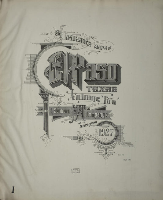 Sanborn Fire Insurance Map from El Paso, El Paso County, Texas (1927), Sheet #0001 - Historic Sanborn Fire Insurance Map Print, vintage old map wall art, antique decor, genealogy gift, Texas Texas map