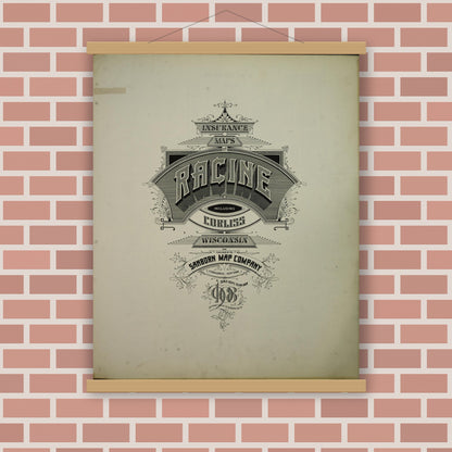Old map wall art mockup — magnetic wood frame on brick wall — Sanborn Fire Insurance Map from Racine, Racine County, Wisconsin (1908), Sheet #0001